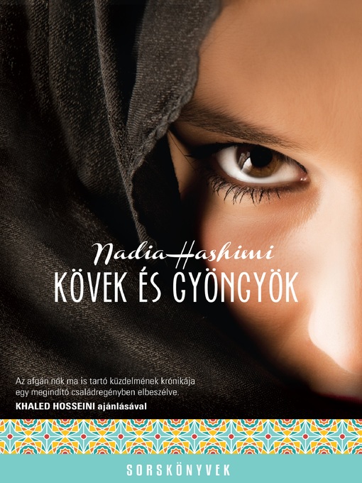 Title details for Kövek és gyöngyök by Nadia Hashimi - Available